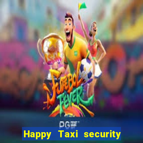 Happy Taxi security password road road 96